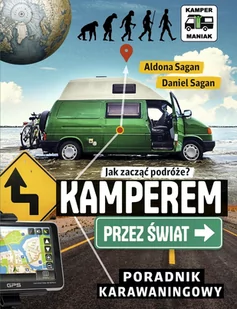 Kamperem przez świat. Poradnik karawaningowy - E-booki - przewodniki - miniaturka - grafika 1