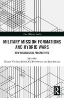 Pozostałe książki - Military Mission Formations and Hybrid Wars: New Sociological Perspectives - miniaturka - grafika 1