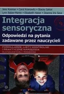 Pedagogika i dydaktyka - Harmonia Integracja sensoryczna - Odpowiedzi na pytania zadawane przez nauczycieli - Lynn Balzer-Martin, Elizabeth Haber, Deanna Iris Sava - miniaturka - grafika 1