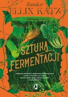 Książki kucharskie - Kobiece Sztuka fermentacji. Praktyczne wskazówki.. - Sandor Ellix Katz - miniaturka - grafika 1