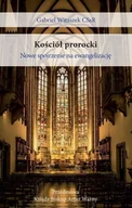 Religia i religioznawstwo - Kościół prorocki. Nowe spojrzenie na ewangelizację - miniaturka - grafika 1