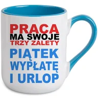Kubki - Kubek Kawowy 330ml Niebieski do Pracy PIĄTEK URLOP WYPŁATA Wiele Wzorów - miniaturka - grafika 1
