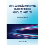 Zarządzanie - Model gotowości procesowej urzędu miejskiego dojścia do Smart City - miniaturka - grafika 1