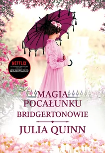 Magia pocałunku Bridgertonowie - Opowiadania - miniaturka - grafika 2