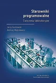 Technika - Sterowniki programowalne. Ćwiczenia laboratoryjne - miniaturka - grafika 1