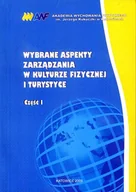 Nauki przyrodnicze - Wybrane aspekty zarządzania w kulturze fizycznej i turystyce Część 1 - miniaturka - grafika 1