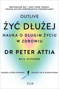 Żyć dłużej. Nauka o długim życiu w zdrowiu - E-booki - poradniki - miniaturka - grafika 1