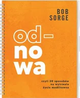 Religia i religioznawstwo - Od-nowa Czyli 20 sposobów na wytrwałe zycie modlitewne - Bob Sorge - miniaturka - grafika 1
