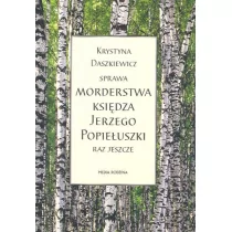 Sprawa morderstwa księdza Jerzego Popiełuszki - Biografie i autobiografie - miniaturka - grafika 1