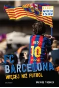FC Barcelona. Więcej niż futbol - Książki edukacyjne - miniaturka - grafika 3