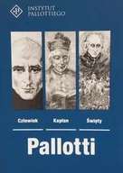 Religia i religioznawstwo - Pallotti Człowiek Kapłan Święty - miniaturka - grafika 1