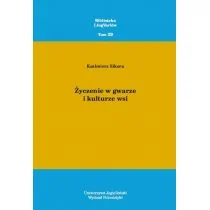 Księgarnia Akademicka Życzenie w gwarze i kulturze wsi Kazimierz Sikora - Literatura popularno naukowa dla młodzieży - miniaturka - grafika 1