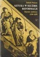 Książki o kulturze i sztuce - Sztuka w służbie reformacji Śląskie ambony 1550 1650 - miniaturka - grafika 1