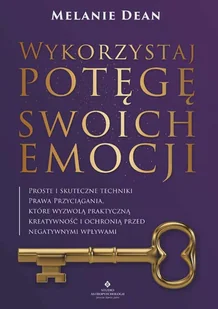 Wykorzystaj potęgę swoich emocji - Ezoteryka - miniaturka - grafika 1