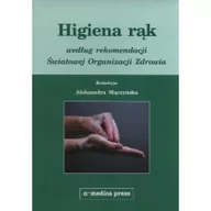 Książki medyczne - Higiena rąk według rekomendacji Światowej Organizacji Zdrowia - miniaturka - grafika 1