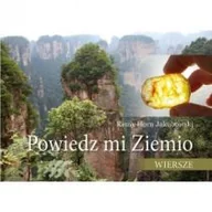 Poezja - Powiedz mi Ziemio. Wiersze JAKUBOWSKI  REMY HORN - miniaturka - grafika 1