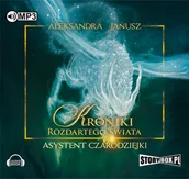 Fantasy - Aleksandra Janusz Kroniki rozdartego świata. Tom 1. Asystent czarodziejki - miniaturka - grafika 1