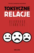 Miłość, seks, związki - Toksyczne relacje - miniaturka - grafika 1