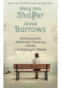 Świat Książki Stowarzyszenie Miłośników Literatury i Placka z Kartoflanych Obierek - ANNIE BARROWS, Mary Ann Shaffer - Proza obcojęzyczna - miniaturka - grafika 2