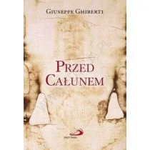 Przed Całunem - Giuseppe Ghiberti - Religia i religioznawstwo - miniaturka - grafika 2