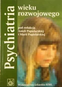 Książki medyczne - Psychiatria wieku rozwojowego - miniaturka - grafika 1
