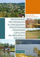 Technika - UMCS Wydawnictwo Uniwersytetu Marii Curie-Skłodows Środowisko przyrodnicze w zarządzaniu przestrzenią i rozwojem lokalnym na obszarach wiejskich Bogusława Baran-Zgłobicka - miniaturka - grafika 1