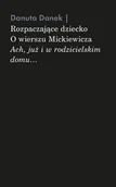 Poezja - Rozpaczające dziecko. O wierszu Mickiewicza „Ach, już i w rodzicielskim domu…” - miniaturka - grafika 1