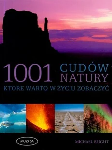 1001 cudów natury, które warto w życiu zobaczyć - Albumy krajoznawcze - miniaturka - grafika 1