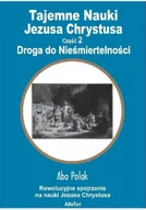 Felietony i reportaże - Tajemne Nauki Jezusa Chrystusa Część 2 - miniaturka - grafika 1