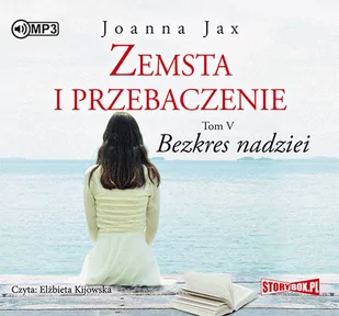 Zemsta i przebaczenie Tom 5 Bezkres nadziei Joanna Jax - Audiobooki - literatura popularnonaukowa - miniaturka - grafika 1