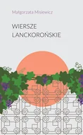 Poezja - Wiersze lanckorońskie Nowa - miniaturka - grafika 1