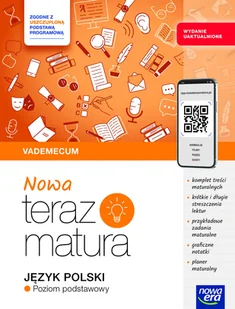 Nowa Teraz matura. Język polski. Vademecum. Zakres podstawowy 202526 - Han, Joanna Kuchta, Jan Jończy, Marianna Gutowska, Zofia Kołos, Emilia - Podręczniki dla liceum - miniaturka - grafika 1