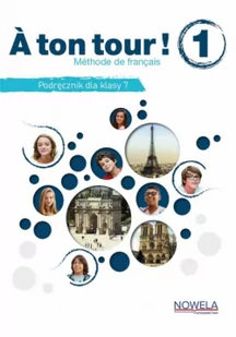 A ton tour ! 1 podręcznik do francuskiego klasa 7 - Książki do nauki języka francuskiego - miniaturka - grafika 1