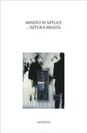 Książki o kulturze i sztuce - Miasto w sztuce - sztuka miasta - miniaturka - grafika 1