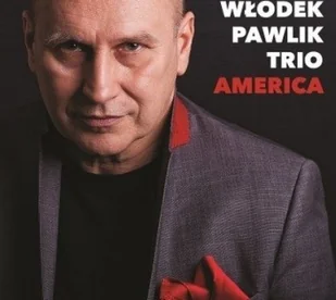 Pawlik, Włodek Trio America. CD Pawlik, Włodek Trio - Muzyka alternatywna - miniaturka - grafika 1
