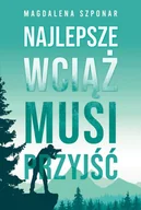 E-booki - romanse - Najlepsze wciąż musi przyjść - miniaturka - grafika 1