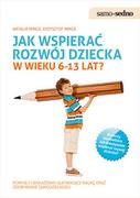 Pedagogika i dydaktyka - Jak wspierać rozwój dziecka w wieku 6-13 lat$164 - Natalia Minge, Krzysztof Minge - miniaturka - grafika 1