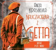 Audiobooki - literatura popularnonaukowa - Wciąż pod wiatr. Nauczycielka z getta. Tom 2 Aneta Krasińska - miniaturka - grafika 1