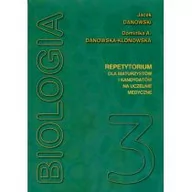 Materiały pomocnicze dla uczniów - MEDYK Biologia 3. Repetytorium dla maturzystów i kandydatów na uczelnie medyczne - Dominika Danowska-Klonowska, Jacek Danowski - miniaturka - grafika 1