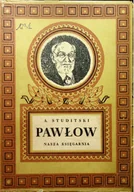Biografie i autobiografie - Pawłow opowiadania o życiu wielkiego fizjologa - miniaturka - grafika 1