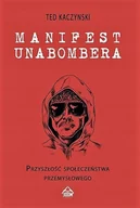 Kryminały - Manifest Unabombera. Przyszłość społeczeństwa przemysłowego - miniaturka - grafika 1
