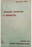 Książki o kulturze i sztuce - Gospodarka materiałowa w budownictwie - miniaturka - grafika 1