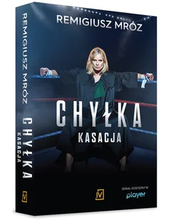 Chyłka. Kasacja - Thrillery - miniaturka - grafika 3