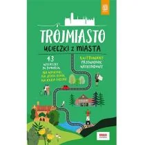 BEZDROŻA /HELION/ Trójmiasto. Ucieczki z miasta. Przewodnik weekendowy - Piotr Kowalewski - Przewodniki - miniaturka - grafika 1