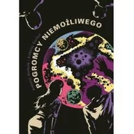 Komiksy dla młodzieży - Pogromcy niemożliwego - miniaturka - grafika 1