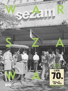 Warszawa lata 70 - Łoziński Jan - książka - Poradniki hobbystyczne - miniaturka - grafika 1