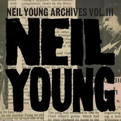 Pop - Neil Young Archives Vol. III (17CD box) - miniaturka - grafika 1