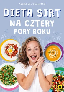 Dieta Sirt Na Cztery Pory Roku Agata Lewandowska - Poradniki hobbystyczne - miniaturka - grafika 2