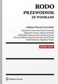 Prawo - Gawroński Maciej, Czarnowski Aleksander, Dominiak RODO. Przewodnik ze wzorami - miniaturka - grafika 1