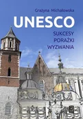 Polityka i politologia - UNESCO Sukcesy porażki wyzwania Grażyna Michałowska - miniaturka - grafika 1